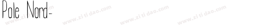 Pole Nord字体转换